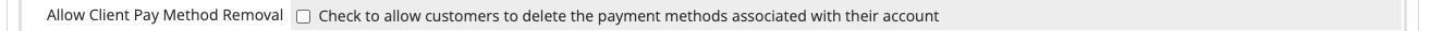 Checking Allow Client Pay Method Removal in General Settings